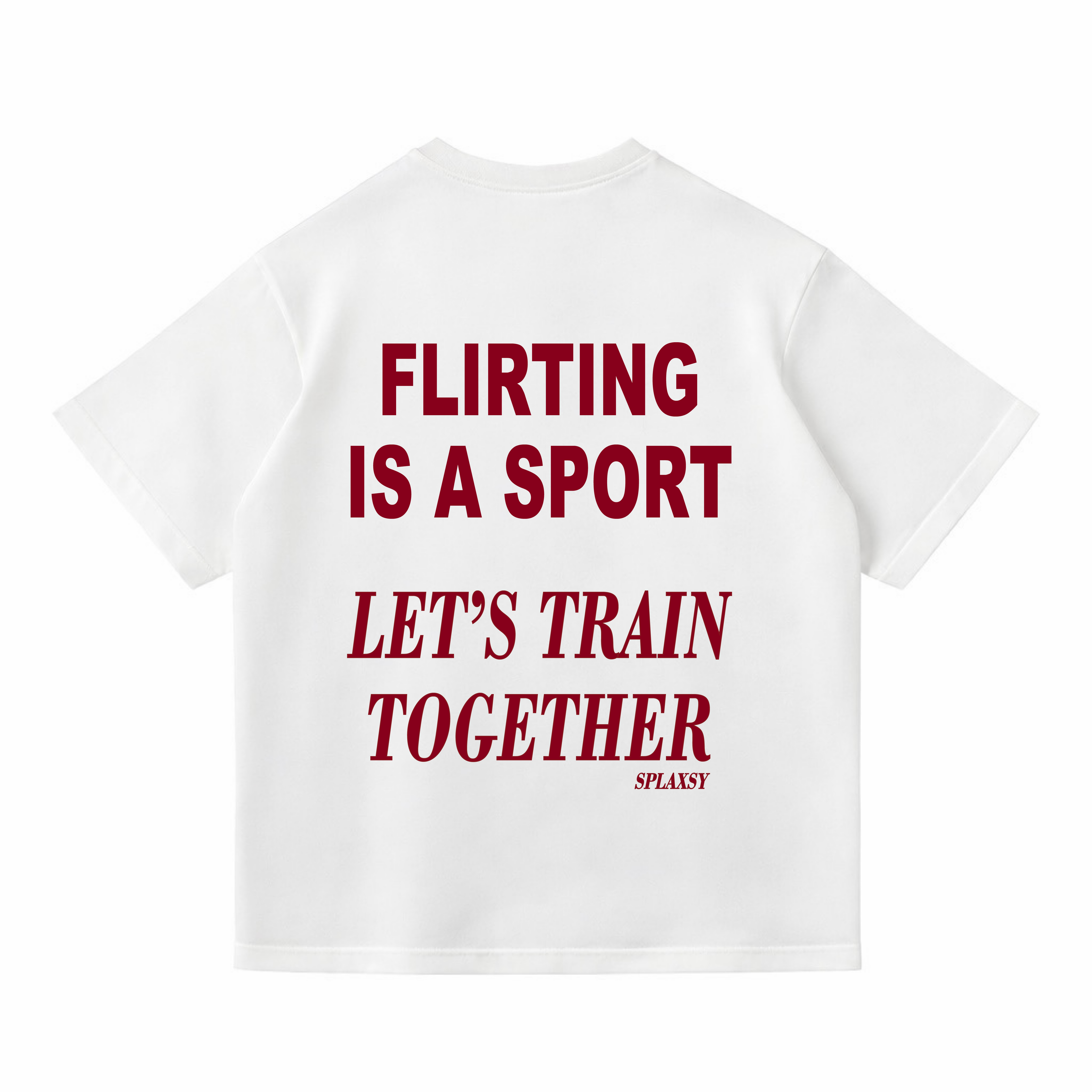 T-shirt Flirting is a Sport let's train together