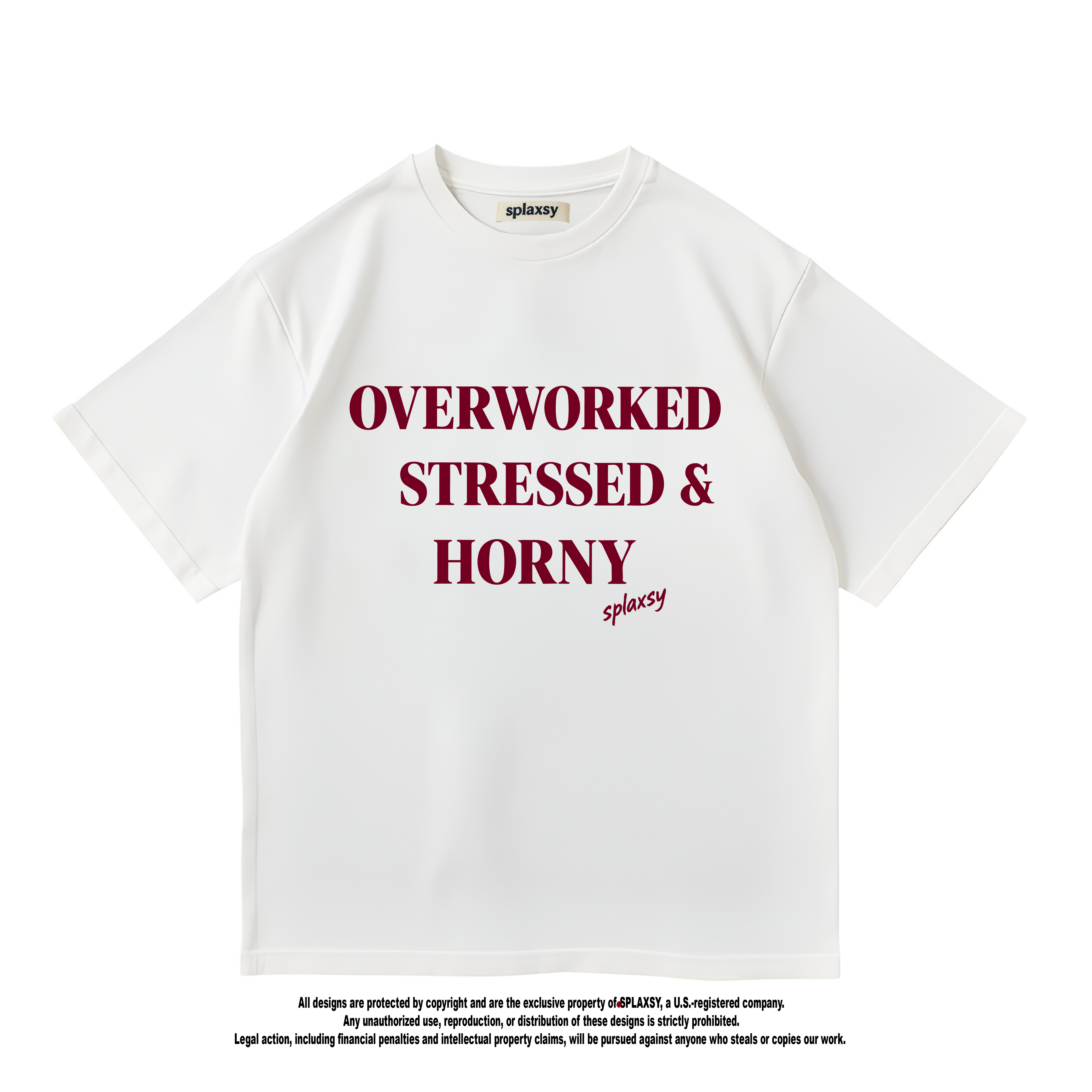T-shirt Overworked Stressed Horny